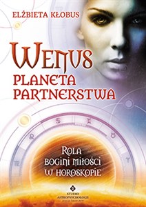 Wenus planeta partnerstwa Rola bogini miłości w horoskopie Bookshop