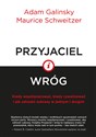 Przyjaciel i wróg Kiedy współpracować, kiedy rywalizować i jak odnosić sukcesy w jednym i drugim  