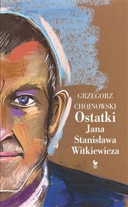 Ostatki Jana Stanisława Witkiewicza online polish bookstore
