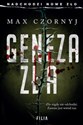 Geneza zła Wielki Litery - Max Czornyj