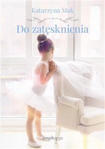 Do zatęsknienia   