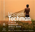 [Audiobook] Pianie kogutów płacz psów in polish