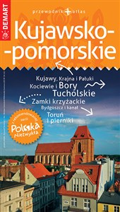 Kujawsko-pomorskie przewodnik+atlas Polska Niezwykła bookstore