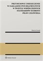 Przymusowe umieszczenie w zakładzie psychiatrycznym w świetle współczesnych standardów ochrony praw człowieka - Polish Bookstore USA