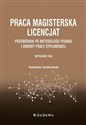 Praca magisterska. Licencjat Przewodnik po metodologii pisania i obrony pracy dyplomowej Canada Bookstore