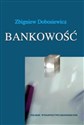 Bankowość - Zbigniew Dobosiewicz online polish bookstore