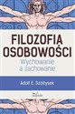 Filozofia osobowości Wychowanie a zachowanie - Polish Bookstore USA
