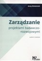 Zarządzanie projektami badawczo-rozwojowymi - Jerzy Kisielnicki