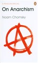 On Anarchism - Noam Chomsky