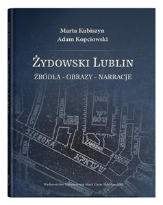 Żydowski Lublin Źródła - obrazy - narracje to buy in USA