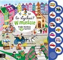 Co słychać? W mieście Książka dźwiękowa z 10 przyciskami Bookshop