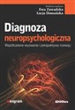 Diagnoza neuropsychologiczna Współczesne wyzwania i perspektywy rozwoju - 