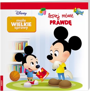 Disney Małe Wielkie Sprawy Lepiej Mówić Prawdę  