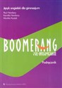 Boomerang Pre-intermediate Podręcznik Język angielski Gimnazjum - Paul Newbery, Kamilla Newbery, Monika Kusiak