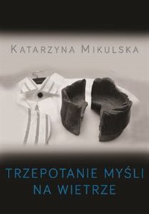 Trzepotanie myśli na wietrze 