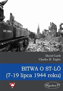 Bitwa o St-LO (7-19 lipca 1944 roku)  