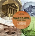 Warszawa, której nie ma A Warsaw that no longer exists  