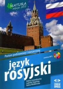 Język rosyjski Matura 2013 Poziom podstawowy i rozszerzony z płytą CD  