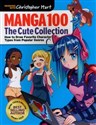 Manga 100: The Cute Collection: How to Draw Your Favorite Character Types from Popular Genres  - Polish Bookstore USA