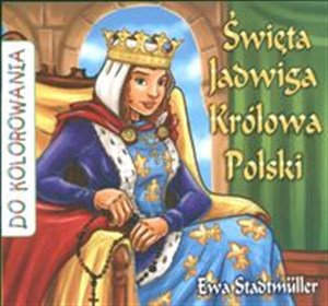Święta Jadwiga Królowa Polski kolorowanka online polish bookstore