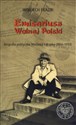 Emisariusz Wolnej Polski Biografia polityczna Wacława Felczaka (1916-1993) Polish bookstore