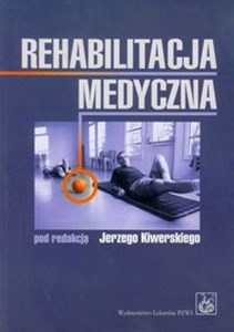 Rehabilitacja medyczna  - Polish Bookstore USA