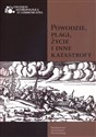 Powodzie plagi życie i inne katastrofy buy polish books in Usa