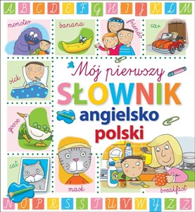 Mój pierwszy słownik angielsko-polski online polish bookstore