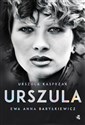 Urszula Autobiografia - Urszula Kasprzak, Ewa Anna Baryłkiewicz