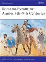 Romano-Byzantine Armies 4th-9th Centuries   