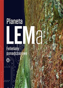 Planeta LEMa Felietony ponadczasowe polish usa
