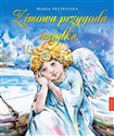 Zimowa przygoda aniołka Polish bookstore