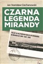 Czarna legenda Mirandy Polacy w hiszpańskim obozie internowania w Miranda de Ebro 1940-1945 - Jan Stanisław Ciechanowski to buy in Canada