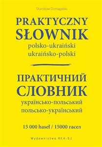 Praktyczny słownik polsko-ukraiński ukraińsko-polski 