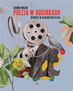 Poezja w odcinkach. Wiersze w czasach Netflixa  in polish