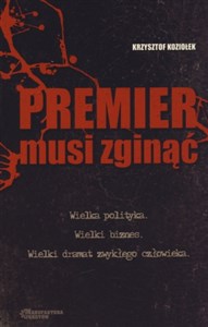 Premier musi zginąć - Polish Bookstore USA