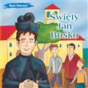 Święty Jan Bosko (seria: Nasi Patroni)  