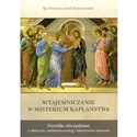 Wtajemniczanie w Misterium Kapłaństwa  