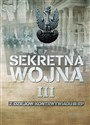 Sekretna wojna Tom 3 Z dziejów kontrwywiadu II RP - Zbigniew Nawrocki (red.)