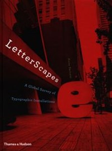 LetterScapes A Global Survey of Typographic Installations Polish Books Canada