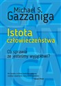 Istota człowieczeństwa Co sprawia, że jesteśmy wyjątkowi? polish usa