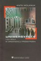 Uniwersytety i ich rola w organizacji przestrzeni in polish