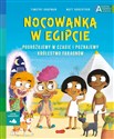 Nocowanka w Egipcie Akademia mądrego dziecka Chcę wiedzieć 