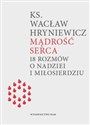 Mądrość serca 18 rozmów o nadziei i miłosierdziu Canada Bookstore