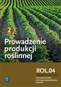 Prowadzenie produkcji roślinnej R.3.1 Podręcznik do nauki zawodu Technik rolnik Technik agrobiznesu Rolnik Część 2 to buy in Canada