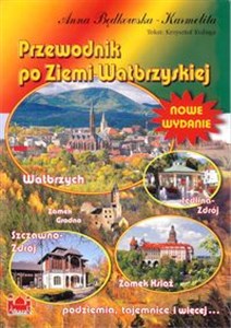 Przewodnik po Ziemi Wałbrzyskiej Polish Books Canada