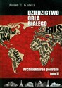 Dziedzictwo Orła Białego Tom 2 Architektura i podróże Architektura i podróże Bookshop