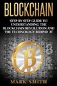 Blockchain Step By Step Guide To Understanding The Blockchain Revolution And The Technology Behind It Polish Books Canada