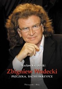 Zbigniew Wodecki Pszczoła Bach i skrzypce to buy in Canada