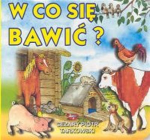 W co się bawić /op.tw./ pl online bookstore